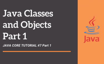 Java Tutorial #7 Part 1 – Classes & Objects