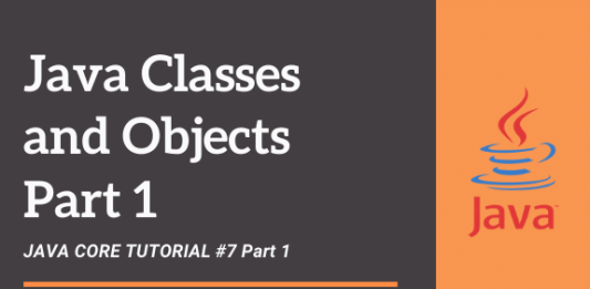 Java Tutorial #7 Part 1 – Classes & Objects