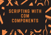 COM Components and Scripting Process