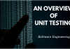 An Overview Of Unit Testing