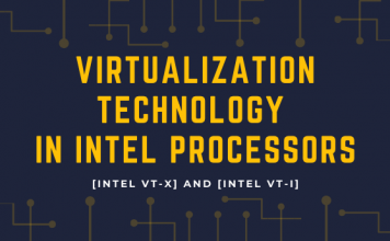 Virtualization Technology in Intel Processors (VT)