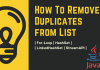 How To Remove Duplicates From List in Java