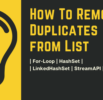 How To Remove Duplicates From List in Java