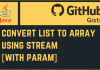 Convert List to Array Using Stream with Param