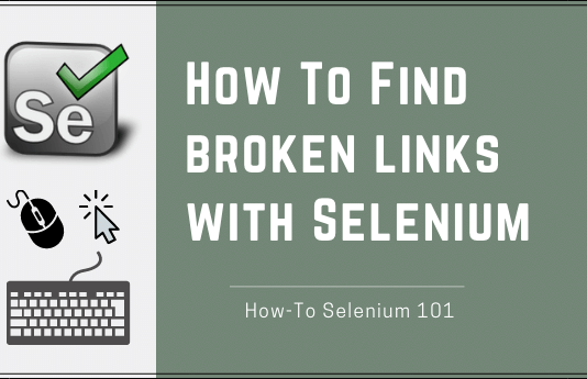 How To Find Broken Links with Selenium
