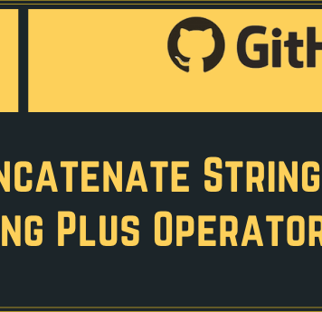 Concatenate Strings Using Plus Operator