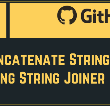 Concatenate Strings Using String Joiner