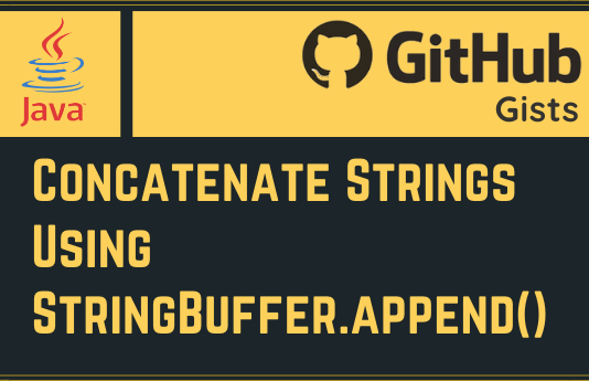 Concatenate Strings Using StringBuffer.append()