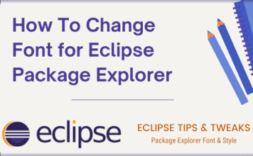 How To Change Font for Eclipse Package Explorer