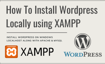 How To Install WordPress Locally using XAMPP