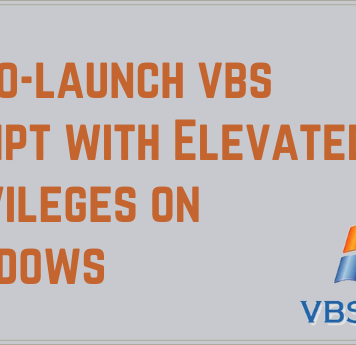 How To Auto-launch VBscript with Elevated Privileges