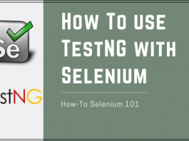 How To Use TestNG with Selenium