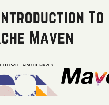Introduction to Apache Maven