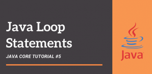 Java Tutorial #5 – Loop Statements