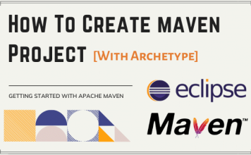 How To Create Maven Project in Eclipse With Archetype
