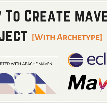 How To Create Maven Project in Eclipse With Archetype