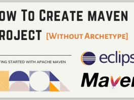 How To Create Maven Project in Eclipse Without Archetype