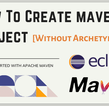 How To Create Maven Project in Eclipse Without Archetype