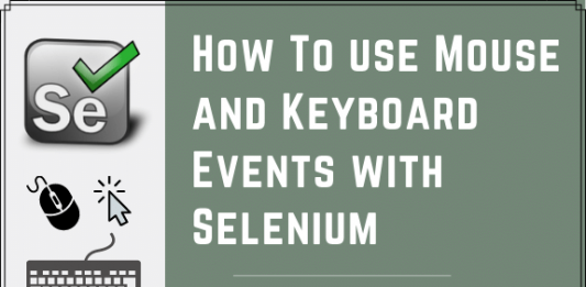 How To Use Mouse and Keyboard Events with Selenium
