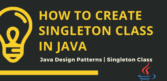 How To Create Singleton Class in Java