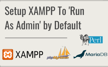 How To Set XAMPP To Run As-Admin By Default