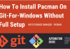 How To Install Pacman For Git on Windows