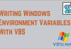 How To Write Windows Environment Variables With VBScript