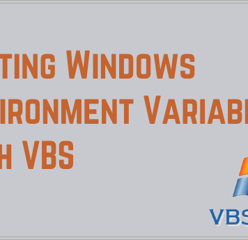 How To Write Windows Environment Variables With VBScript