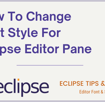 How To Change Font for Eclipse Editor Pane
