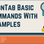 CronTab Basic Commands With Examples