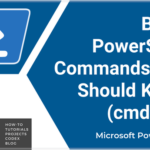 Basic PowerShell Commands That You Should Know